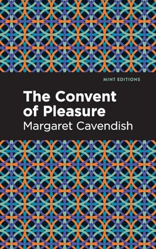 The Convent of Pleasure  - (Mint Editions)