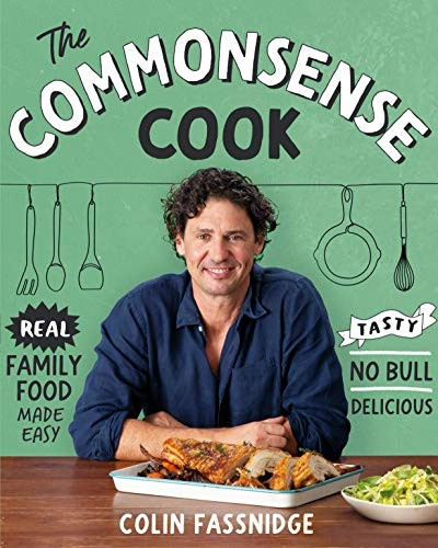 The Commonsense Cook: Real Family Food Made Easy