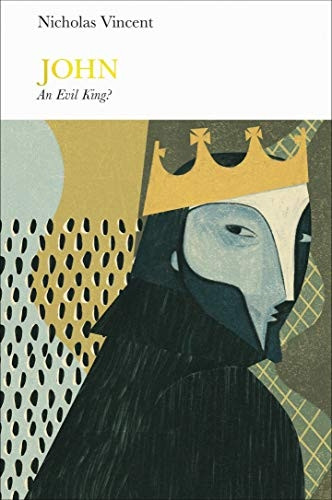 John (Penguin Monarchs): An Evil King? (Penguin Monarchs)