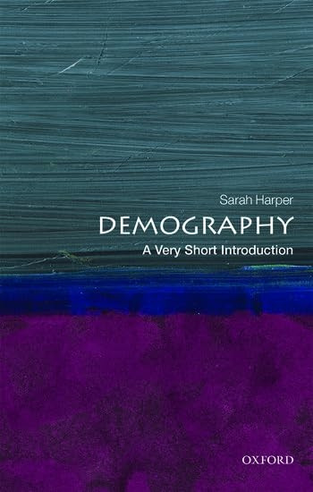 Demography: A Very Short Introduction (Very Short Introductions)