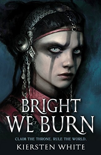 Bright We Burn (The Conqueror's Trilogy)
