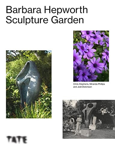 BARBARA HEPWORTH SCULPTURE GARDEN