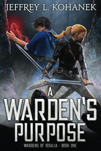A Warden's Purpose (Wardens of Issalia)
