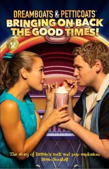 Dreamboats & Petticoats:  - Bringing On Back The Good  - Times