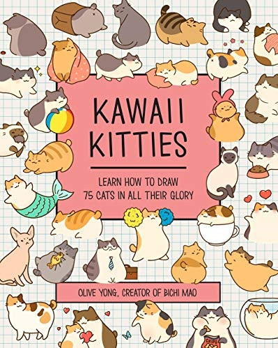 Kawaii Kitties: Learn How to Draw 75 Cats in All Their Glory: Volume 6 (Kawaii Doodle)