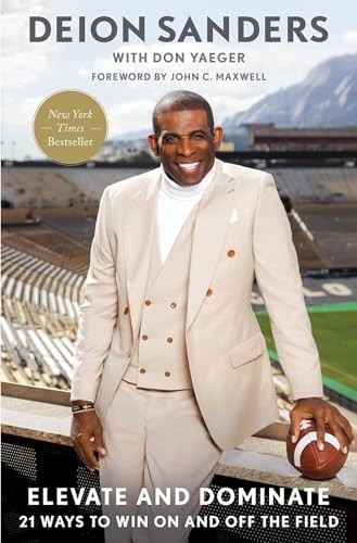 Elevate and Dominate: 21 Ways to Win On and Off the Field