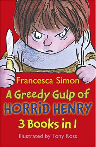 A Greedy Gulp of Horrid Henry: