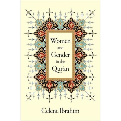 Women and Gender in the Qur'an
