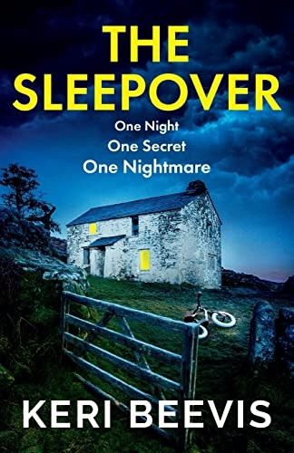 The Sleepover: The BRAND NEW unputdownable, page-turning psychological thriller from bestseller Keri Beevis