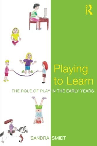 Playing to Learn: The Role of Play in the Early Years