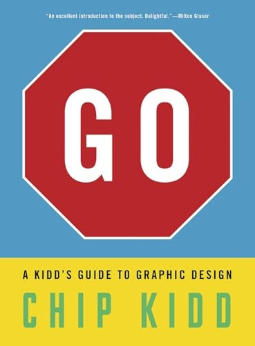 Go: A Kidd's Guide to Graphic Design