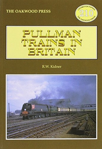 Pullman Trains of Great Britain
