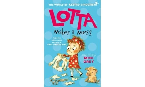 Lotta Makes a Mess
