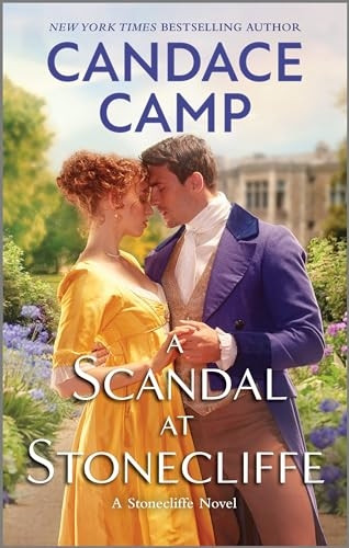 A Scandal at Stonecliffe (Stonecliffe Novel)