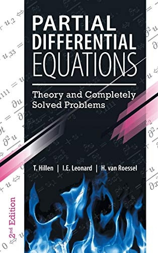 Partial Differential  - Equations: Theory and  - Completely Solved Problems
