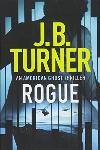 Rogue (An American Ghost Thriller)