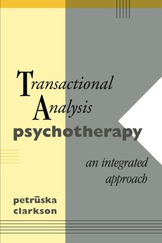Transactional Analysis Psychotherapy: An Integrated Approach