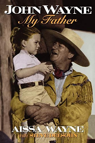 John Wayne: My father