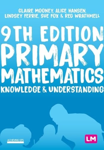 Primary Mathematics: Knowledge and Understanding (Achieving QTS Series)