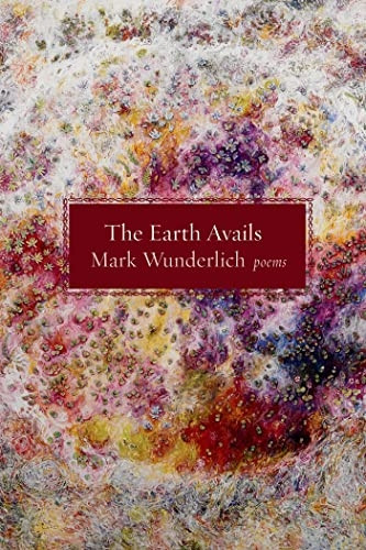 Earth Avails, The : Poems