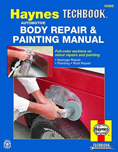 Haynes Techbook : Automotive Body Repairs & Painting Manual