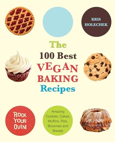 100 Best Vegan Baking Recipes