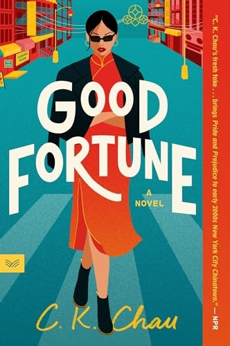 Good Fortune: A Novel