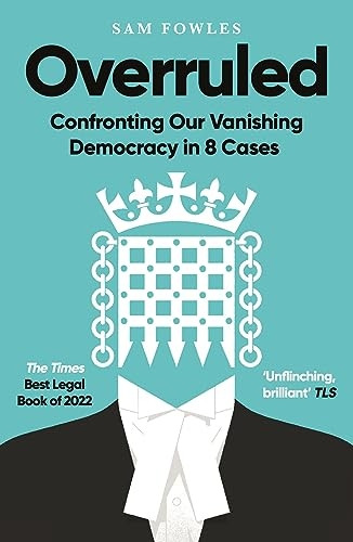 Overruled: Confronting Our Vanishing Democracy in 8 Cases