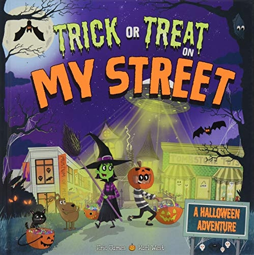 Trick or Treat on My Street: A Halloween Adventure (Trick or Treat)