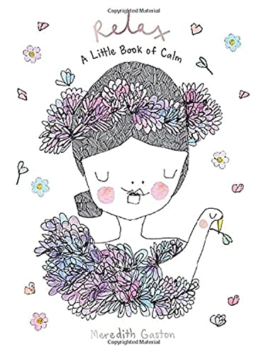 Relax: A Little Book of Calm