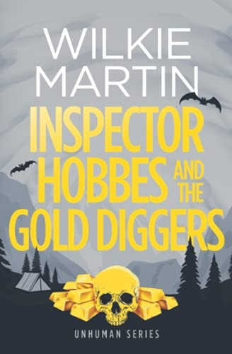 Inspector Hobbes and the Gold Diggers: Humorous Comedy Crime Fantasy (Unhuman)