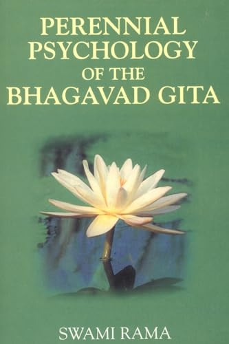 PERENNIAL PSYCHOLOGY OF BHAGAVAD GITA