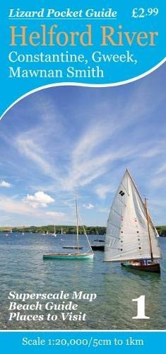 Helford River: Constantine,  - Gweek, Mawnan Smith (Lizard -  Pocket Guides)