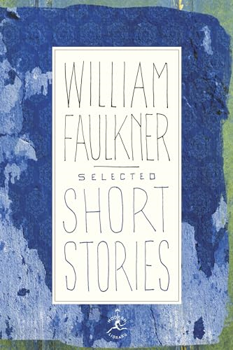 Selected Short Stories of Faulkner (Modern Library)
