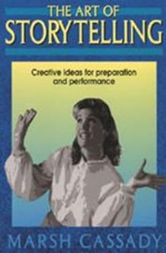 The Art of Storytelling: Creative Ideas for Preparation and Performance