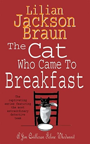 The Cat Who Came to Breakfast (Jim Qwilleran Feline Whodunnit)