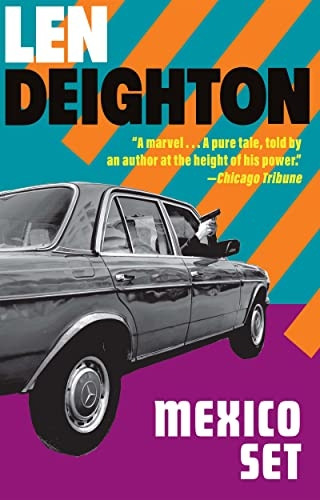 Mexico Set: A Bernard Sampson Novel (Bernard Samson)