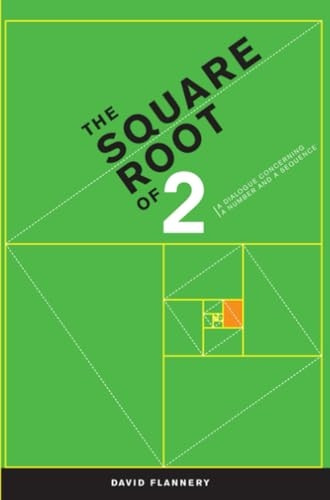 The Square Root of 2: A  - Dialogue Concerning a  - Number and a Sequence