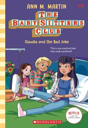 Claudia and the Bad Joke (the Baby-Sitters Club #19) (Baby-sitters Club)