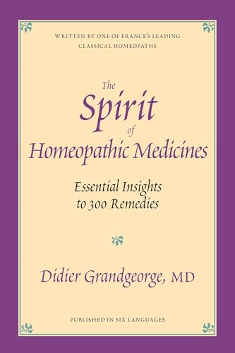The Spirit of Homeopathic Medicine