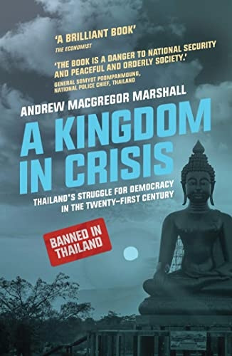 A Kingdom in Crisis (Asian Arguments) (Zed Books - Asian Arguments)