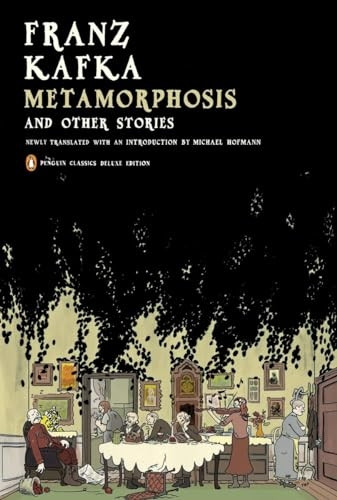 Metamorphosis: and Other Stories: And Other Stories (Penguin Classics Deluxe Edition)