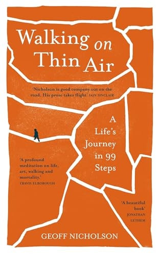 Walking on Thin Air: A Life's Journey in 99 Steps