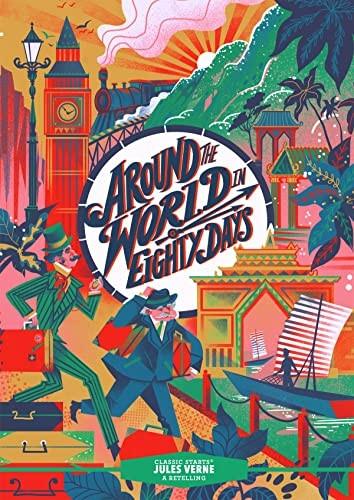 Classic Starts (R): Around the World in 80 Days (Classic Starts (R) Series)