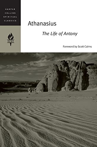 Athanasius: The Life of Antony (HarperCollins Spiritual Classics)
