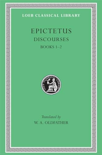 Discourses: Bks.I & II v. 1 (Loeb Classical Library)