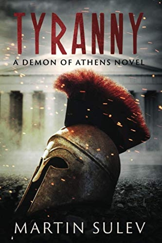 Tyranny: A Demon of Athens Novel (Demon of Athens)