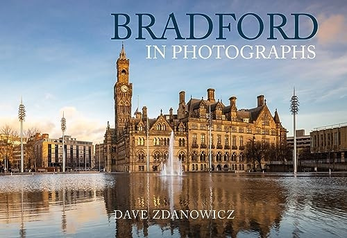 Bradford in Photographs (In Photographs)