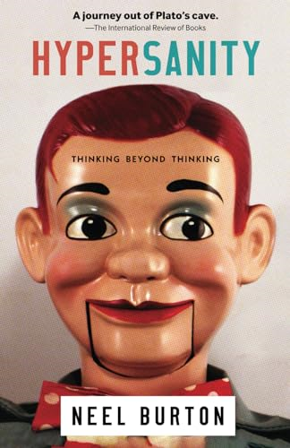 Hypersanity: Thinking Beyond Thinking