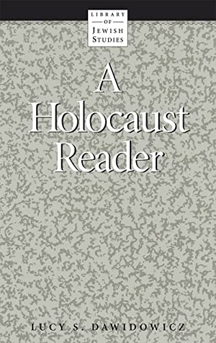 A Holocaust Reader (Library of Jewish Studies)